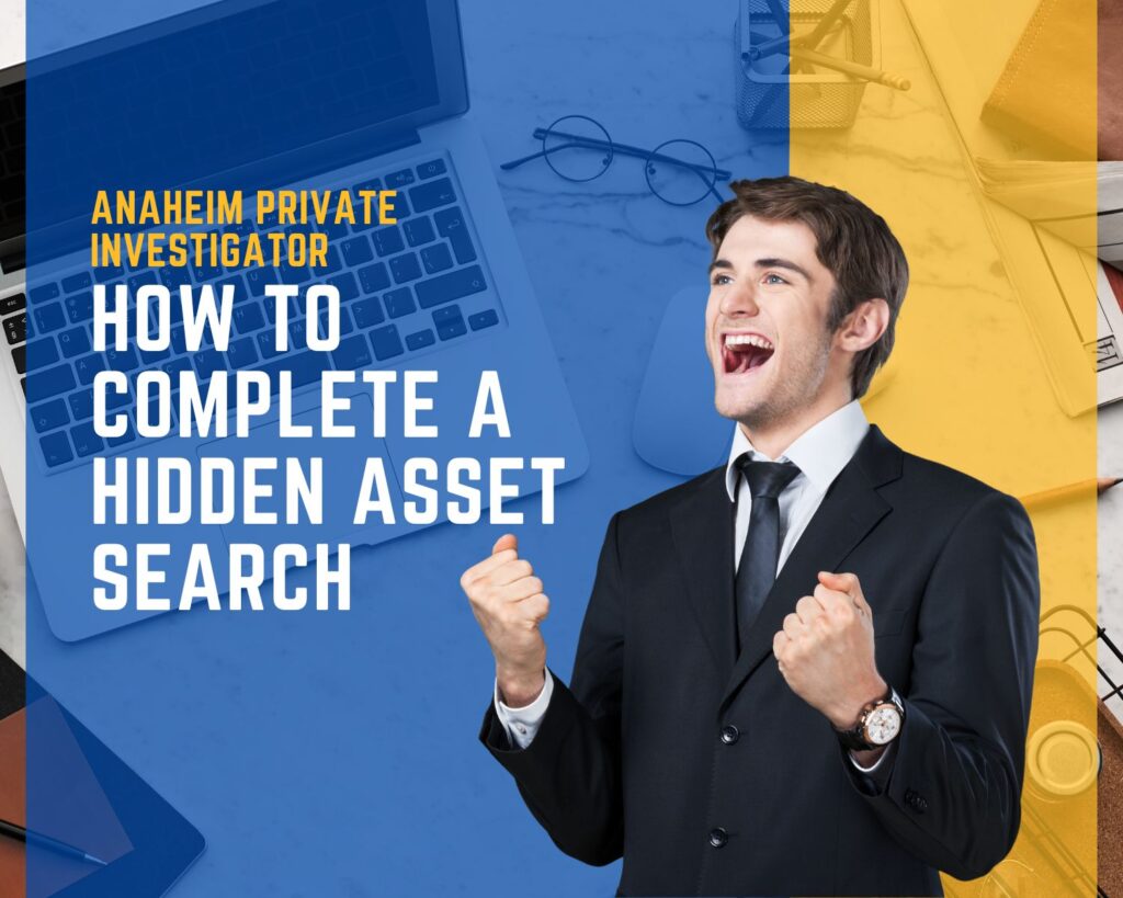 Anaheim Private Investigator